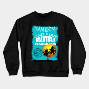 Tahiti Tropical Summer Beach Crewneck Sweatshirt